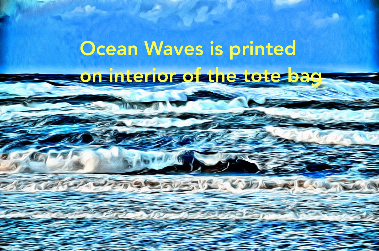 Ocean Wave image is printed inside the tote bag.