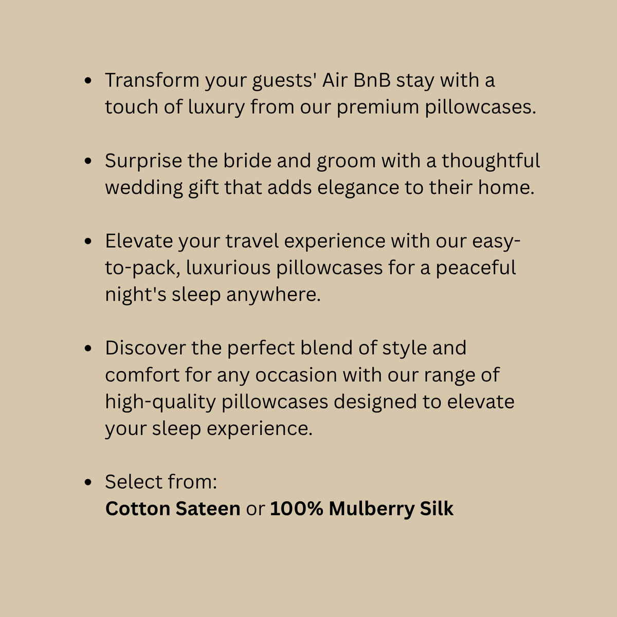A beige promotional graphic with black text describing premium pillowcases, mentioning cotton sateen or 100% mulberry silk options.