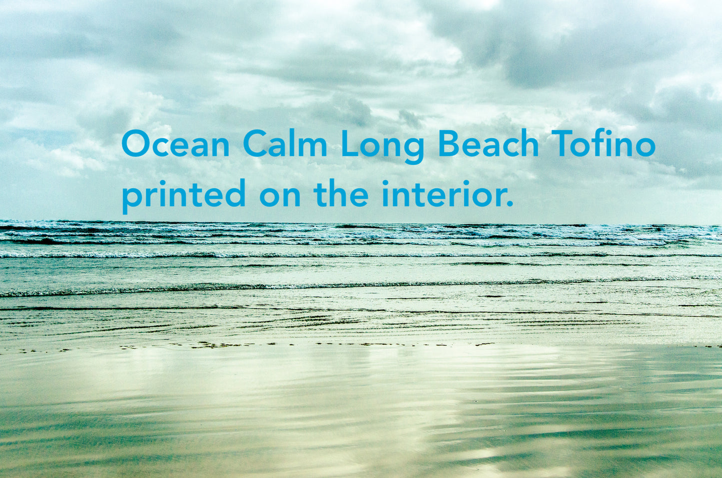 Ocean_Calm_Long_Beach_Tofino by_Roxy_Hurtubise