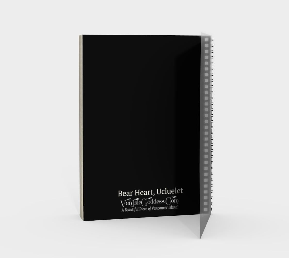 Back Cover of spiral notebook showing the title of the image on the front Bear Heart, Ucluelet VanIsleGoddess.com