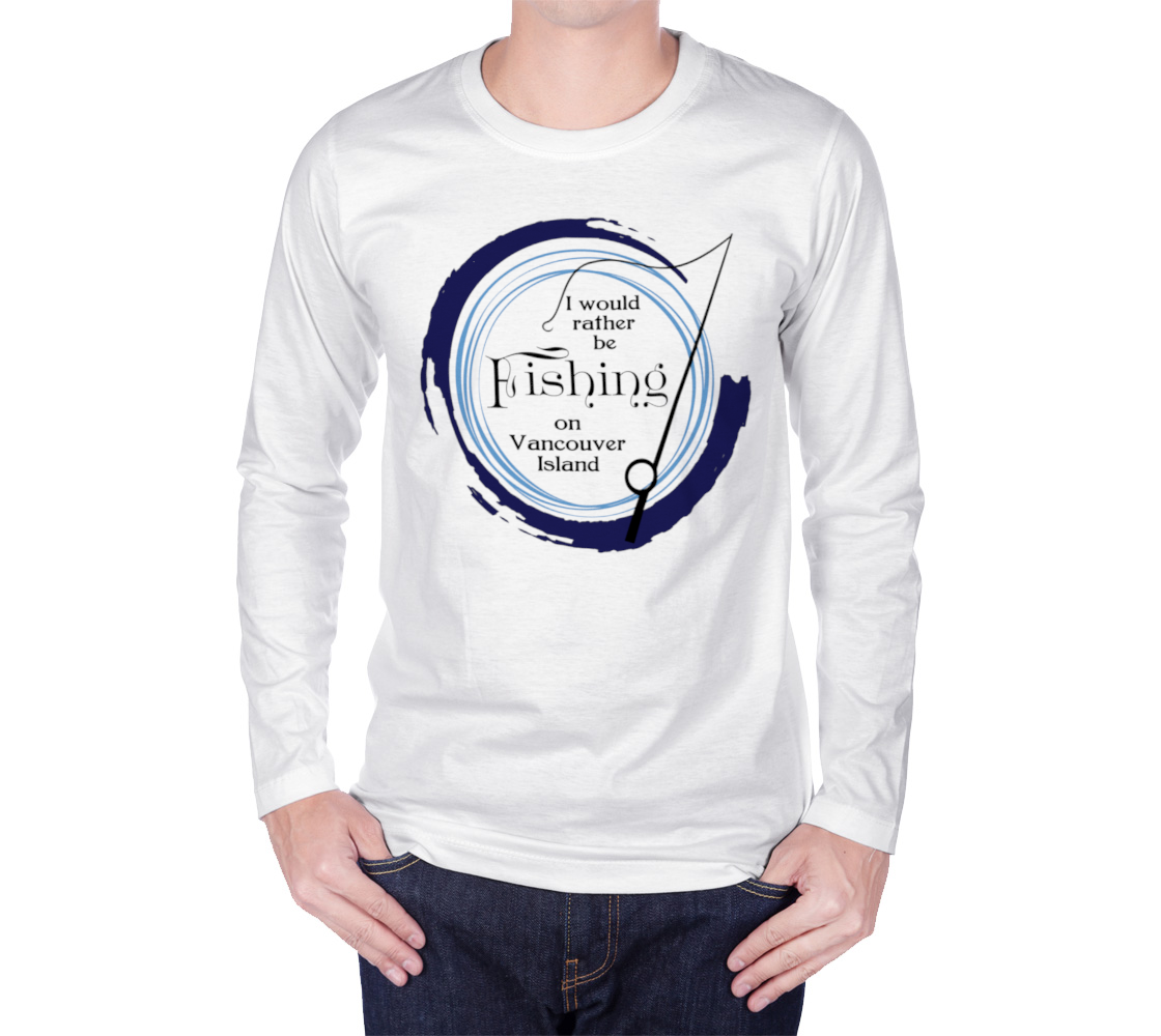 Rather Be Fishing Vancouver Island Long Sleeve Unisex T-Shirt Features:  Flattering unisex fit Cozy long sleeves Crew neck Made with Milltex lightweight fabric Sizes small to 2XL